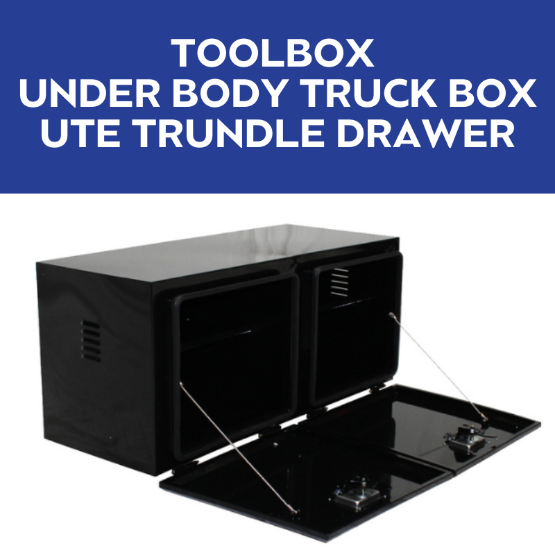 Toolbox Under Body Truck Box & Ute Trundle Drawer